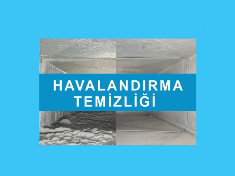 Havalandırma Temizliği